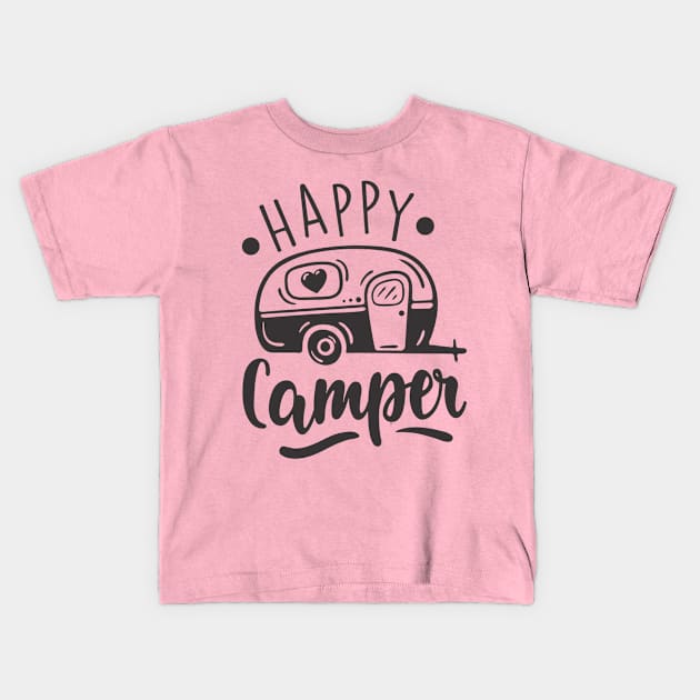 Happy Camper RV Camping Travel Kids T-Shirt by DAN LE